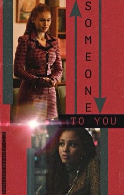 Someone to You | Choni