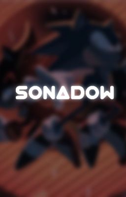 [ SONADOW ]