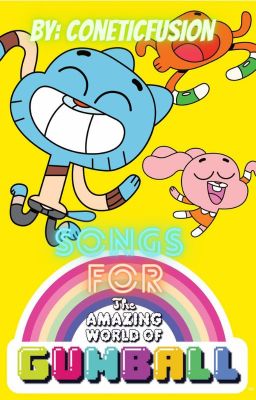 Songs for The Amazing World of Gumball