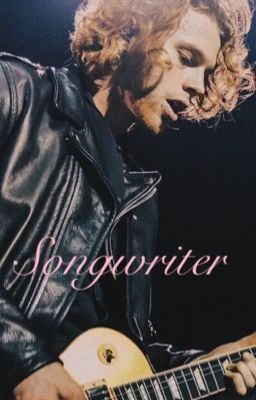 Read Stories Songwriter •LRH•  - TeenFic.Net