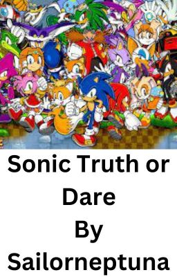 Sonic Truth or Dare