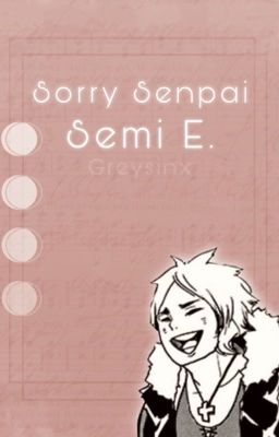 Sorry Senpai | Semi 