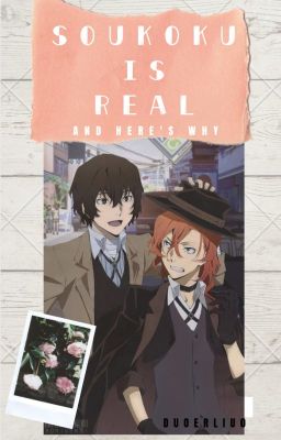 Soukoku Evidence [It's real and here's why]