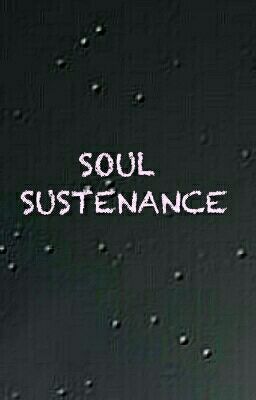 Soul Sustenance