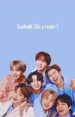 Read Stories soulmate (bts x reader)  - TeenFic.Net