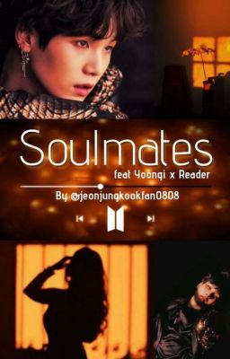 Soulmates Yoongi x Reader