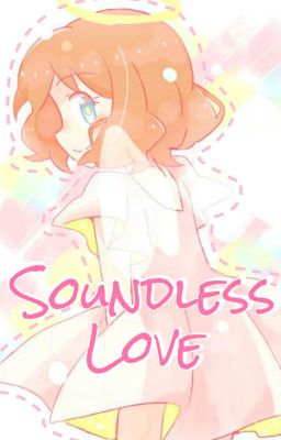Soundless Love