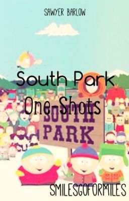 South Park One-Shots