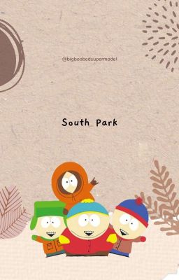 Read Stories south park · oneshots hcs - TeenFic.Net