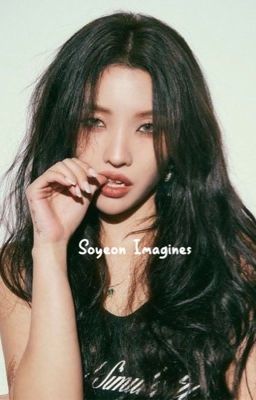 Read Stories Soyeon Imagines (gxg) - TeenFic.Net