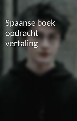 Spaanse boek opdracht vertaling