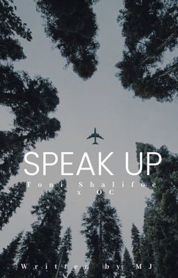 Speak Up (TONI X OC) -The Wilds