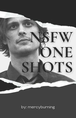 Spencer Reid One Shots | NSFW