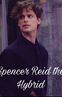 Spencer Reid the hybrid 