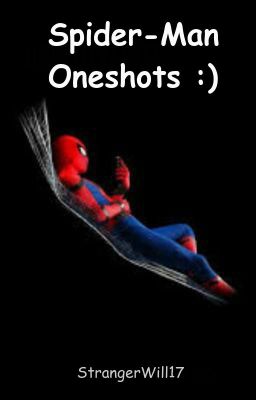 Spider-Man Oneshots :)