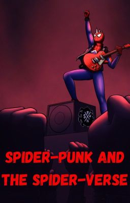 Read Stories Spider-Punk and the Spider-Verse - TeenFic.Net