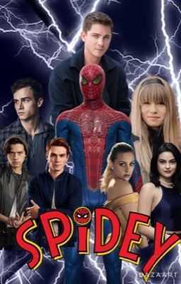 SPIDEY: Season 1 (Riverdale x Spider-Man)