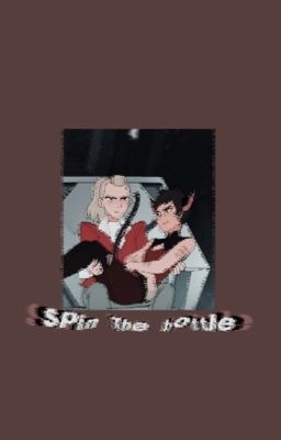 spin the bottle | catradora | ✓