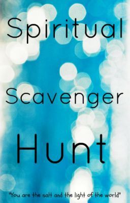 Spiritual Scavenger Hunt!