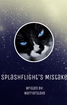 Splashflight's Mistake (book one)
