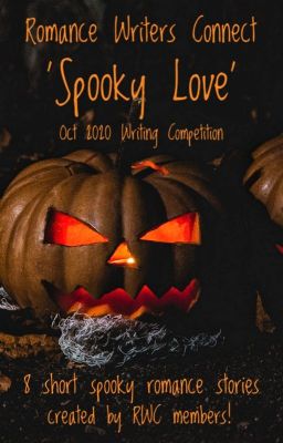 Spooky Love - Oct 2020 Writing Competition