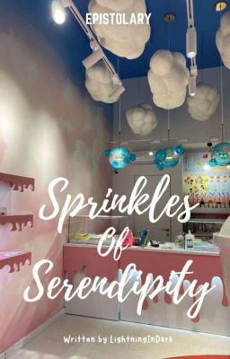  Sprinkles of Serendipity 