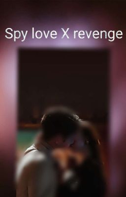 Spy love x revenge