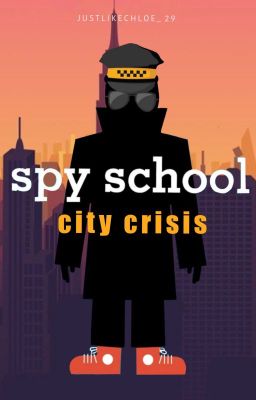 Spy School: City Crisis