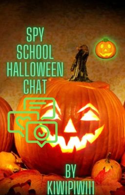 Spy school Halloween chat
