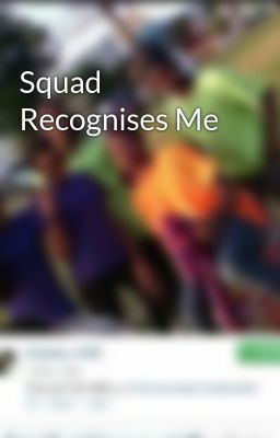 Squad Recognises Me