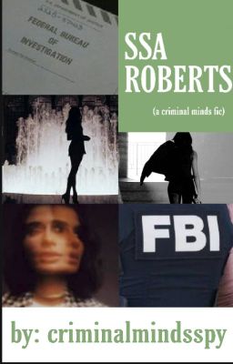 Read Stories SSA Roberts (a criminal minds fic) - TeenFic.Net