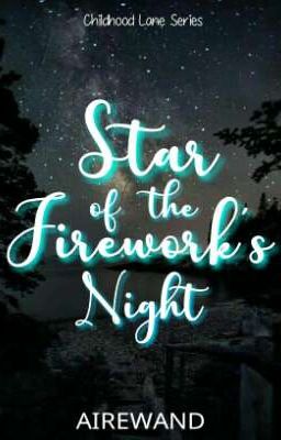 Star of the Firework's Night (Childhood Lane Series #2)