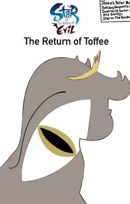 Star Vs. The Forces of Evil: The Return of Toffee