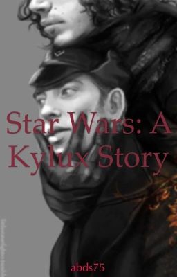 Star Wars: A Kylux Story