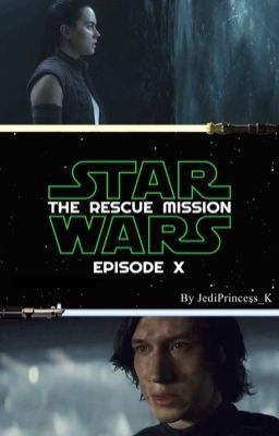 Star Wars: Episode X - The Rescue Mission