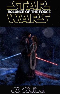 Star Wars IX- Balance Of The Force