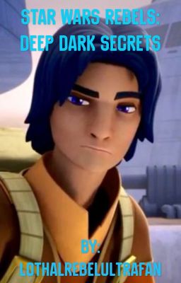 Star Wars Rebels: Deep Dark Secrets