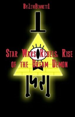 Star Wars Rebels: Rise of the Dream Demon