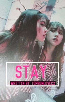 Stay