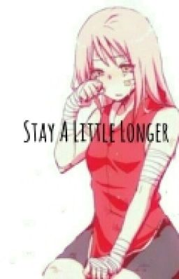 Stay A Little Longer 