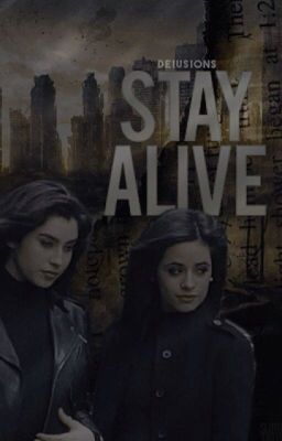 Stay Alive (camren)