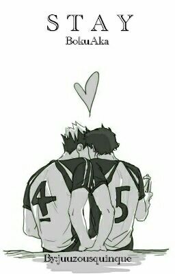 Stay ~ BokuAka