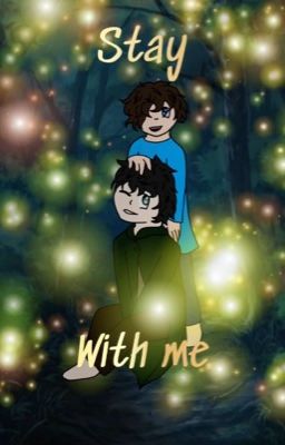 Read Stories Stay With Me | Mono x Seven | - TeenFic.Net