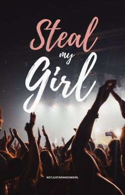 Steal My Girl