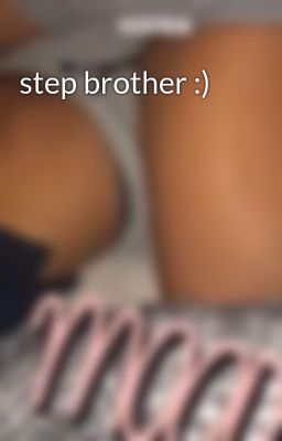 step brother :)