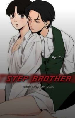 Step Brother (COMPLETED)