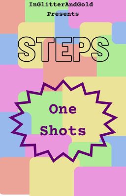 Steps One Shots