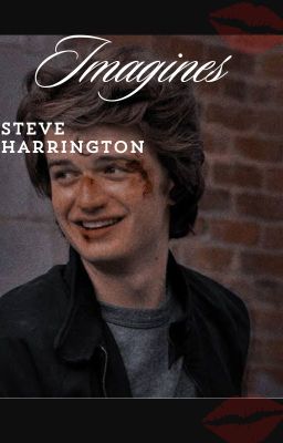 Steve Harrington- Imagines