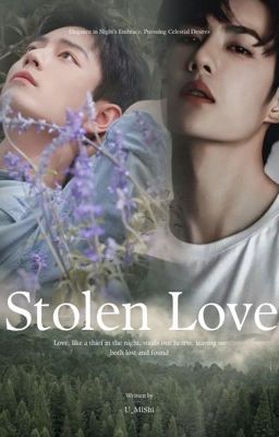 Stolen Love( YiZhan)