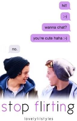 Stop Flirting > larry au